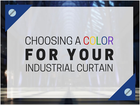 Choosing-Color-For-Your-Industrial-Curtain